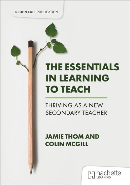 The Essentials in Learning to Teach Thriving as a