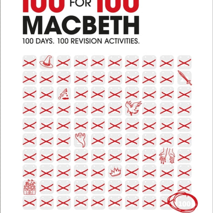 100 for 100  Macbeth 100 days. 100 revision activities