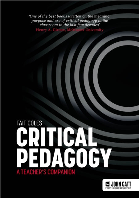 Critical Pedagogy a teachers companion
