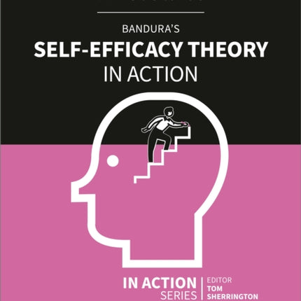 Banduras SelfEfficacy Theory in Action