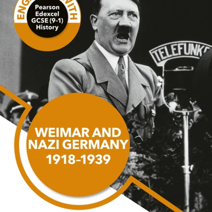 Engaging with Pearson Edexcel GCSE 91 History Weimar and Nazi Germany 191839