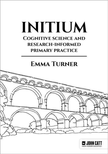 Initium: Cognitive science and research-informed primary practice