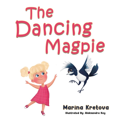 The Dancing Magpie