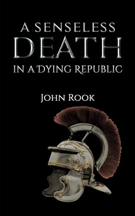 A Senseless Death in a Dying Republic