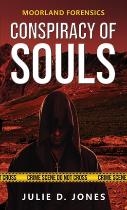 Moorland Forensics  Conspiracy of Souls