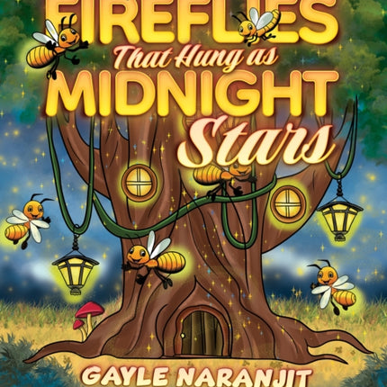 The Fireflies That Hung as Midnight Stars