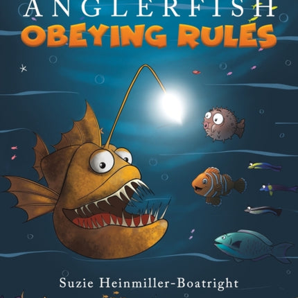 Wrangler the Anglerfish: Obeying Rules