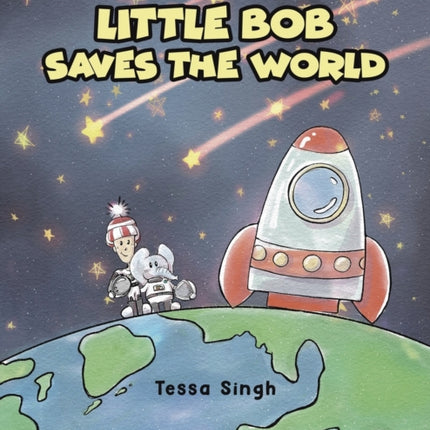 Little Bob Saves the World