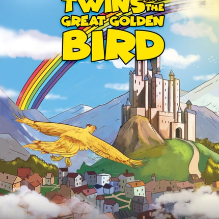 The Rainbow Twins and the Great Golden Bird