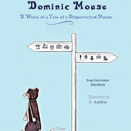 The Adventures of Dominic Mouse
