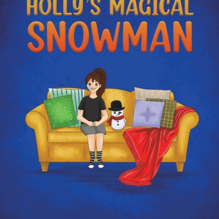 Holly's Magical Snowman