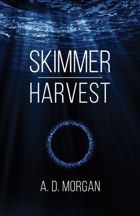 Skimmer - Harvest