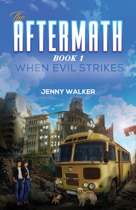 The Aftermath : Book 1- When Evil Strikes