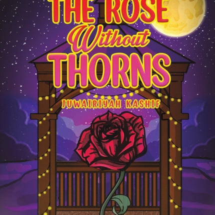 The Rose Without Thorns