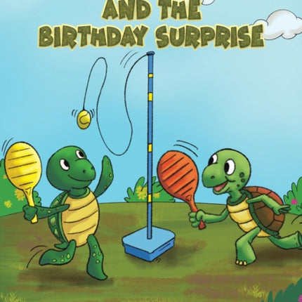 Tommy and Timmy and the Birthday Surprise