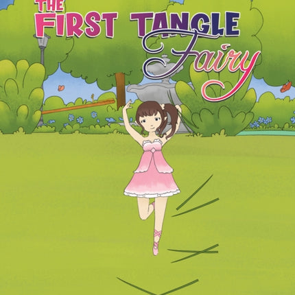 The First Tangle Fairy