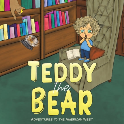 Teddy the Bear: Adventures to the American West