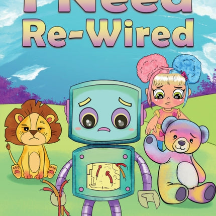 I Need Re-Wired