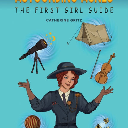 Astounding Agnes, The First Girl Guide