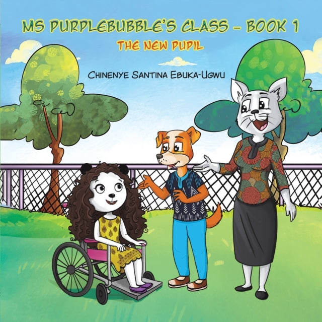 Ms Purplebubble's Class - Book 1: The New Pupil