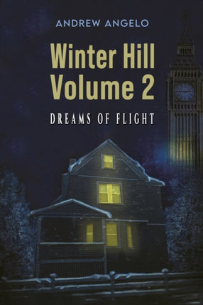 Winter Hill: Volume 2: Dreams of flight