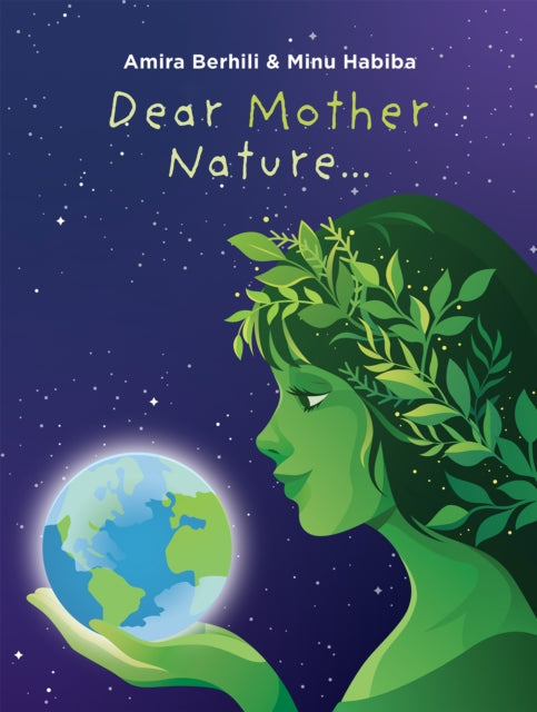Dear Mother Nature...