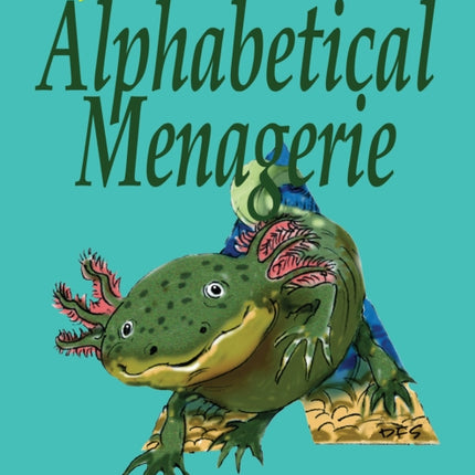 An Alphabetical Menagerie