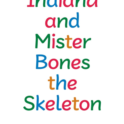 Indiana and Mister Bones the Skeleton