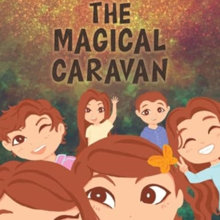 The Magical Caravan