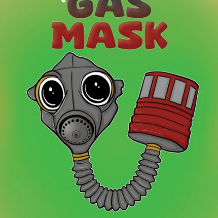 The Gas Mask