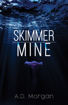 Skimmer – Mine