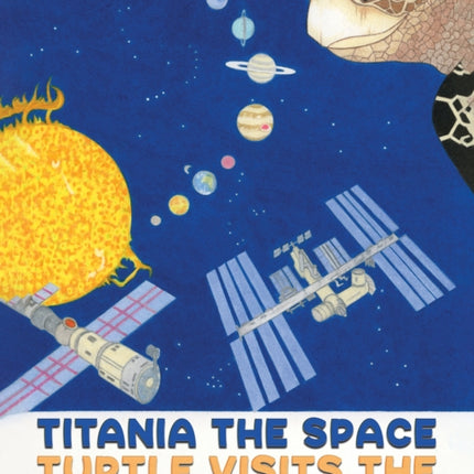 Titania the Space Turtle Visits the Solar System