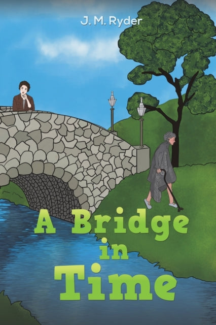 A Bridge in Time