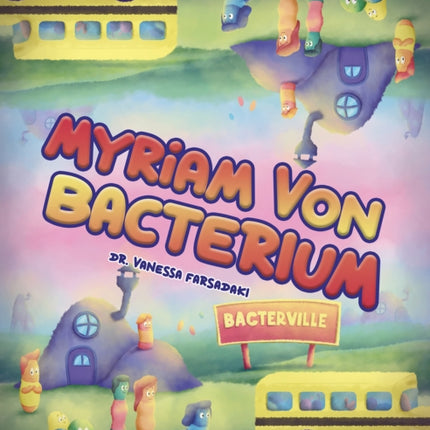 Myriam Von Bacterium