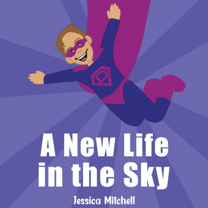 A New Life in the Sky