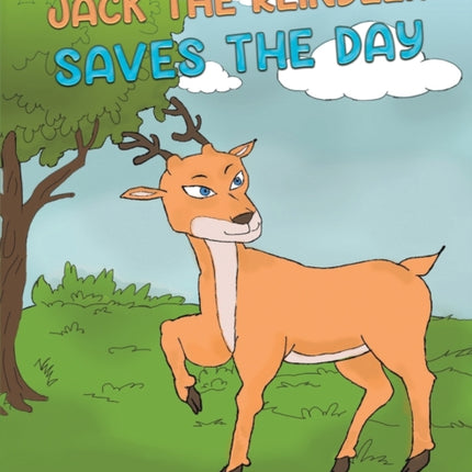 Jack the Reindeer Saves the Day