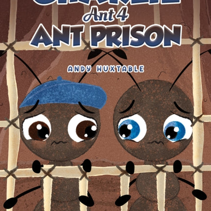 Charlie Ant 4: Ant Prison