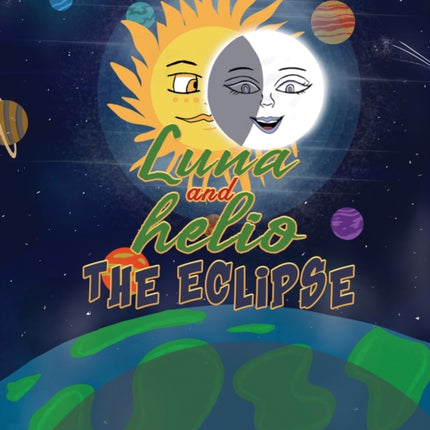 Luna and Helio The Eclipse