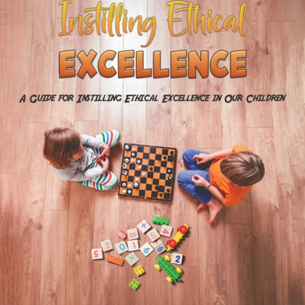 Instilling Ethical Excellence