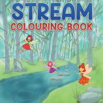 The Enchanted Stream Colouring Book