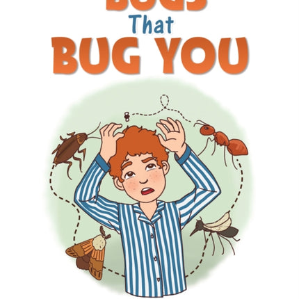 Bugs That Bug You