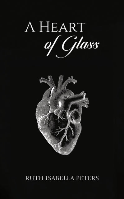 A Heart of Glass