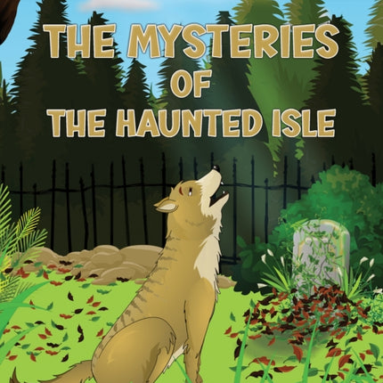 The Mysteries of The Haunted Isle