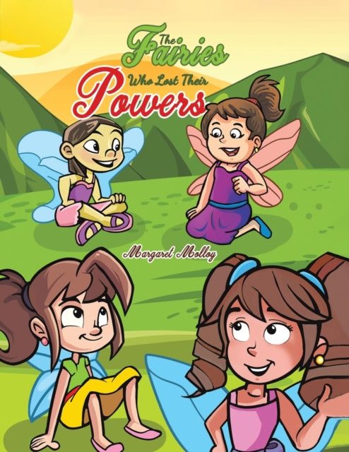 The Fairies Who Lost Their Powers