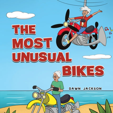 The Most Unusual Bikes