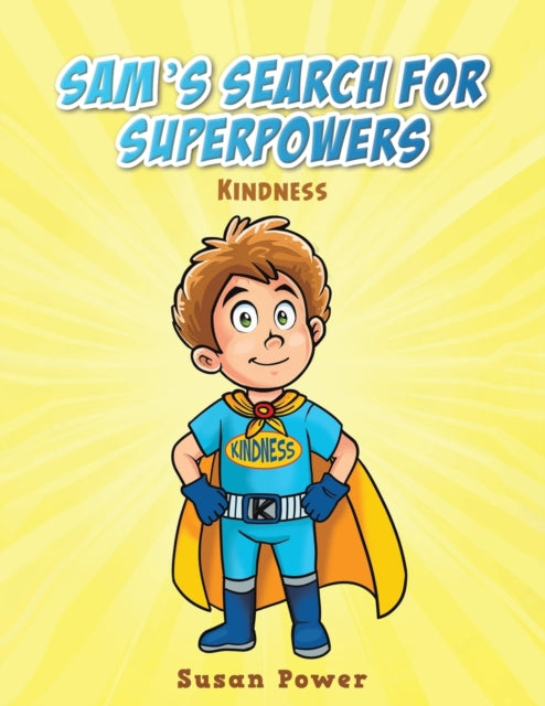 Sam's Search for Superpowers: Kindness