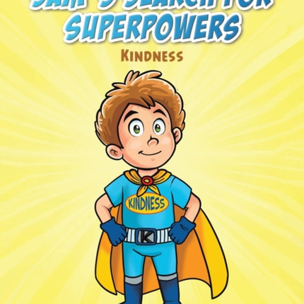 Sam's Search for Superpowers: Kindness