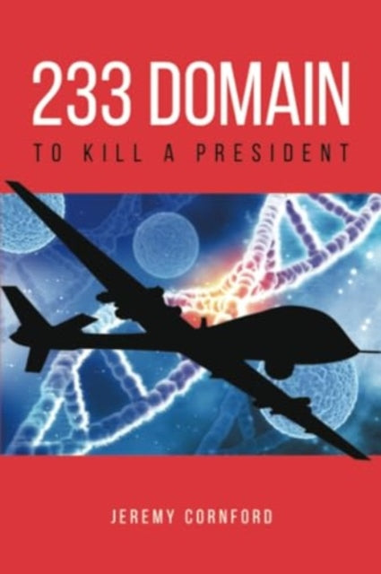 233 Domain: To Kill a President