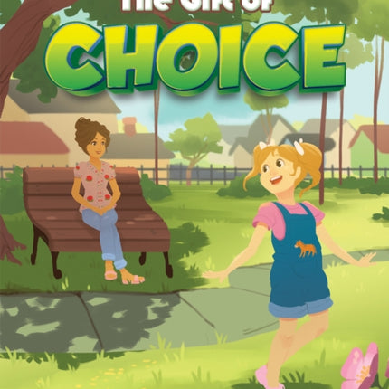 The Gift of Choice