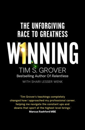 Winning: The Unforgiving Race to Greatness